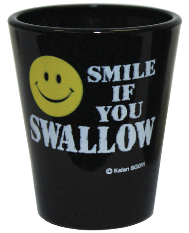 Smile if You Swallow Shot Glass